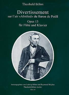 Boehm, T: Divertissement sur l'air 'Almlied' du Baron de Poißl op.13