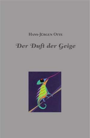 Otte, H: Der Duft der Geige