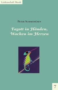 Schmith, P: Fagott in Händen, Wacken im Herzen