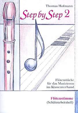 Hofmann, T: Step by Step Band 2 für Blockflöte(n)