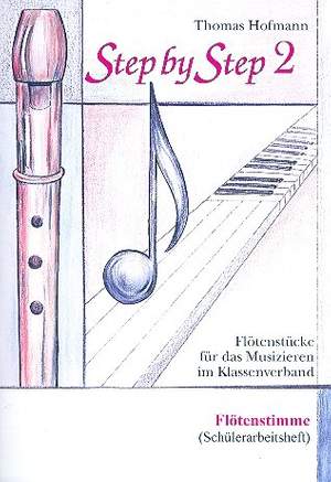 Hofmann, T: Step by Step Band 2 für Blockflöte(n)