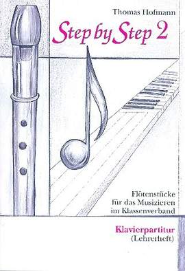 Hofmann, T: Step by Step Band 2 für Blockflöte(n)