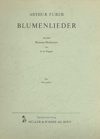 Furer, A: Blumenlieder