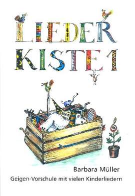 Müller, B: Liederkiste Band 1