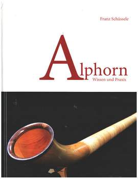 Schüssele, F: Alphorn