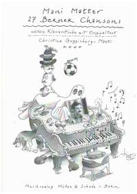 Matter, M: Mani Matter - 27 Berner Chansons