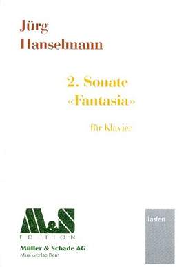Hanselmann, J: Sonate Nr.2 'Fantasia'