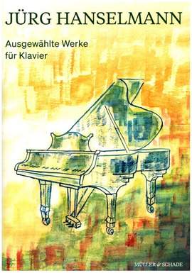 Hanselmann, J: Ausgewählte Werke (+CD)