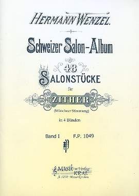 Wenzel, H: Schweizer Salon-Album Bd.1