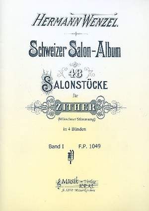 Wenzel, H: Schweizer Salon-Album Bd.1