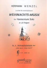 Wenzel, H: Weihnachtsfantasie über 'Stille Nacht, heilige Nacht'