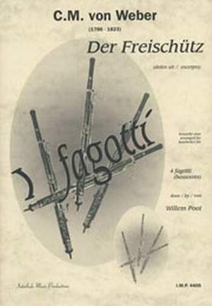 Weber, C M v: Auszug aus Der Freischütz für
