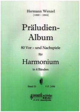 Wenzel, H: Präludien-Album Band 3 80 Vor- und Nachspiele