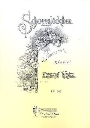 Wenzel, H: Schneeglöckchen op.201
