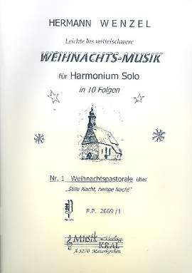 Wenzel, H: Weihnachtspastorale über 'Stille Nacht, heilige Nacht'