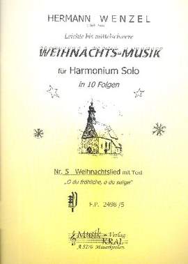 Wenzel, H: Weihnachtsfantasie über 'O du fröhliche, o du selige'