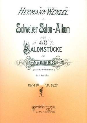 Wenzel, H: Schweizer Salon-Album Band 4 für