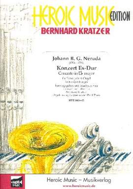 Neruda, J B G: Konzert Es-Dur für Trompete und Orchester