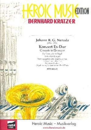 Neruda, J B G: Konzert Es-Dur für Trompete und Orchester