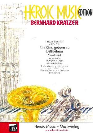 Lossius, L: Ein Kind geborn zu Bethlehem (Ausgabe in F)