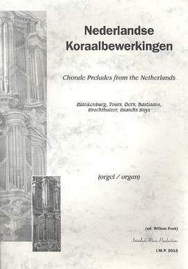 Niederländische Choralbearbeitungen des 18.Jh.+19.Jh.