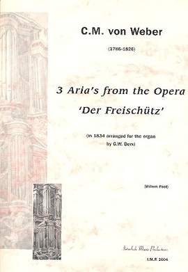 Weber, C M v: 3 Arien aus Der Freischütz