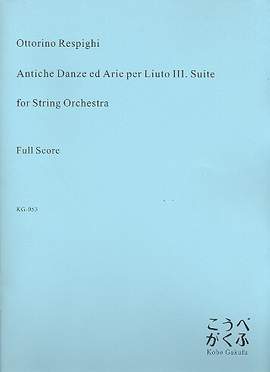 Respighi, O: Antiche Danze ed Arie per Liuto Suite no.3