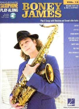 James, B: Boney James - Saxophone Playalong vol.13 (+Audio Access):
