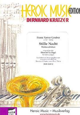 Gruber, F: Stille Nacht Heilige Nacht