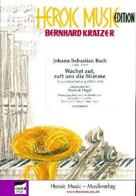 Bach, J S: Wachet auf ruft uns die Stimme BWV645