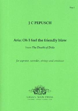 Pepusch, J C: Oh I feel the friendly blow for