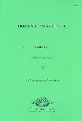 Mazzocchi, D: Folle cor for 3 sopranos and Bc