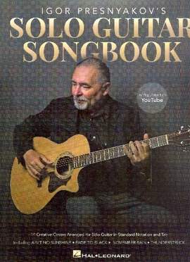 Presnyakov, I: Igor Presnyakov's Solo Guitar Songbook:
