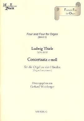 Thiele, L: Konzertsatz c-Moll für Orgel