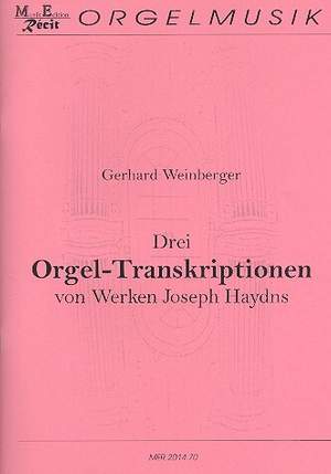 Weinberger, G: Drei Orgel -Transkriptionen von Werken von Joseph Haydn