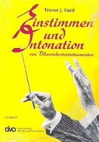 Ford, T: Einstimmen und Intonation von Blasorchesterinstrumenten
