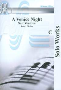 Clérisse, R: A Venice Night
