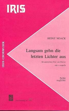 Noack, H: Langsam gehn die letzten Lichter aus