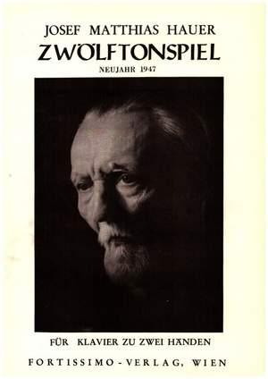 Hauer, J M: Zwölftonspiel (Neujahr 1947)
