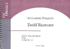 Poglietti, A: 12 Ricerare Band 2 (Nr.7-12)