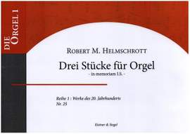 Helmschrott, R M: Drei Stücke - in memoriam I.S. -
