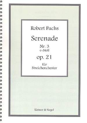 Fuchs, R: Serenade e-Moll Nr.3 op.21