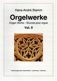 Stamm, H A: Orgelwerke Band 2