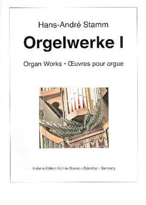 Stamm, H A: Orgelwerke Band 1