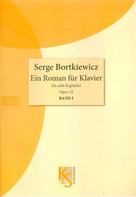 Bortkiewicz, S: Ein Roman op.35 Band 1