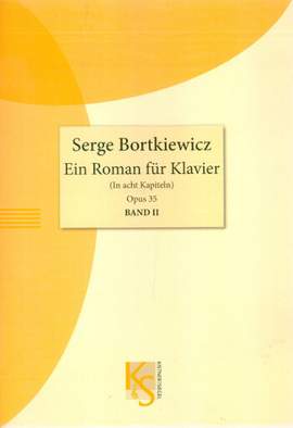 Bortkiewicz, S: Ein Roman op.35 Band 2