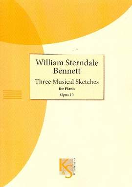 Bennett, W S: 3 musical Sketches op.10,1