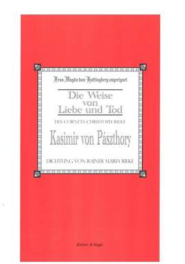 Paszthory, C J J: Die Weise vom Liebe und Tod