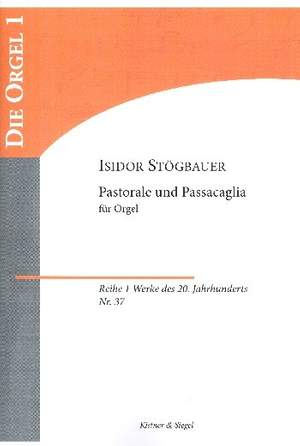 Stögbauer, I: Pastorale op.65 und Passacaglia op.72