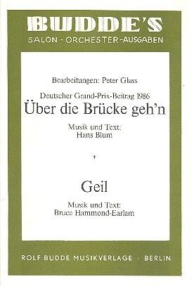 Blum, H: Über die Brücke geh'n und Geil: